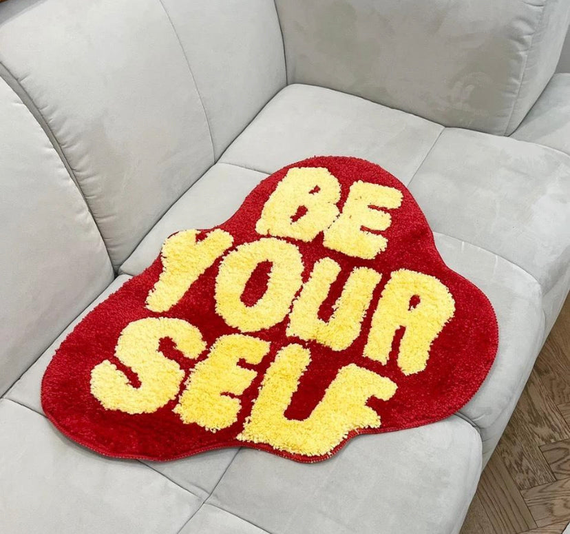 Tufted 'Be Yourself' Rug