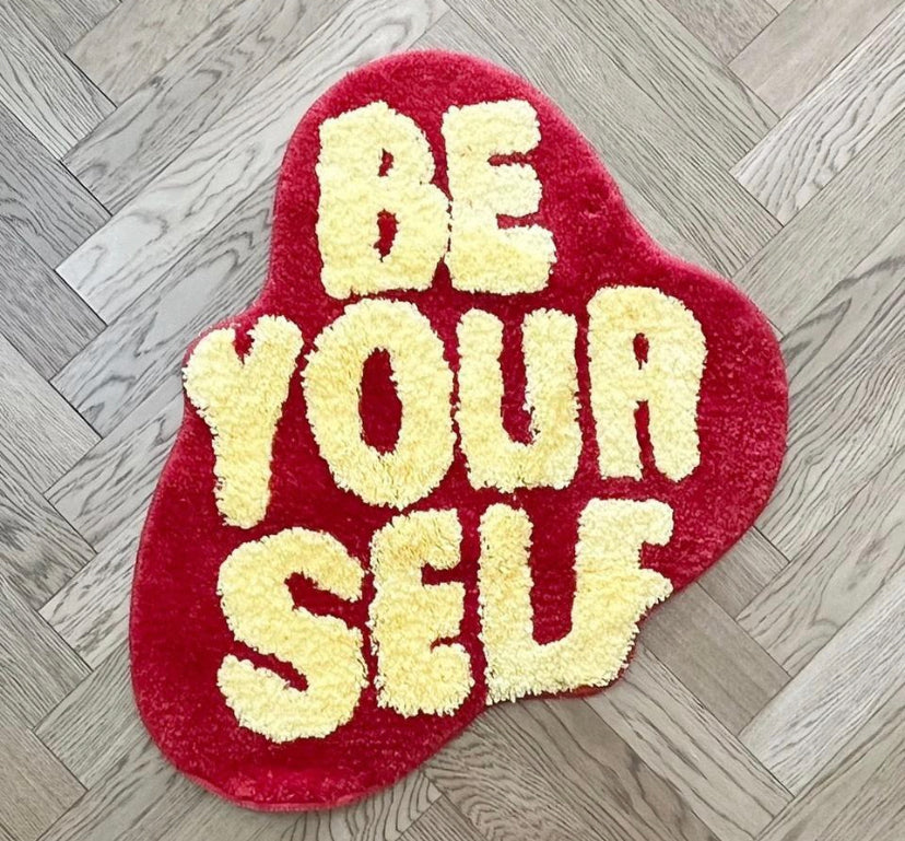 Tufted 'Be Yourself' Rug