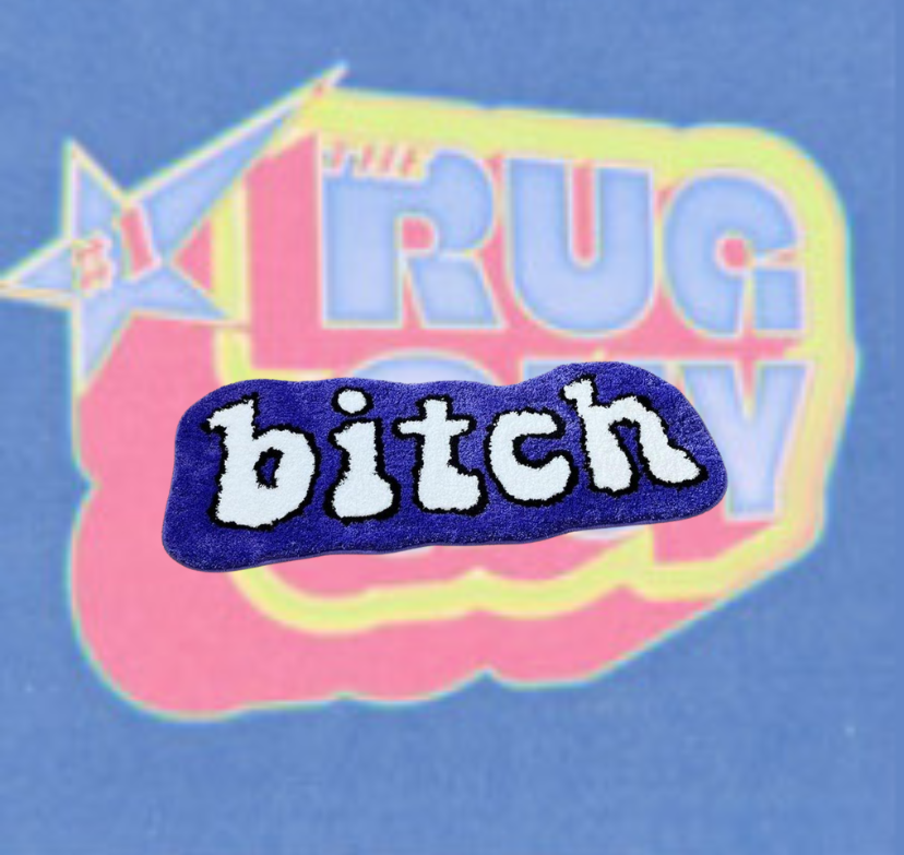 Tufted “B*tch” Rug